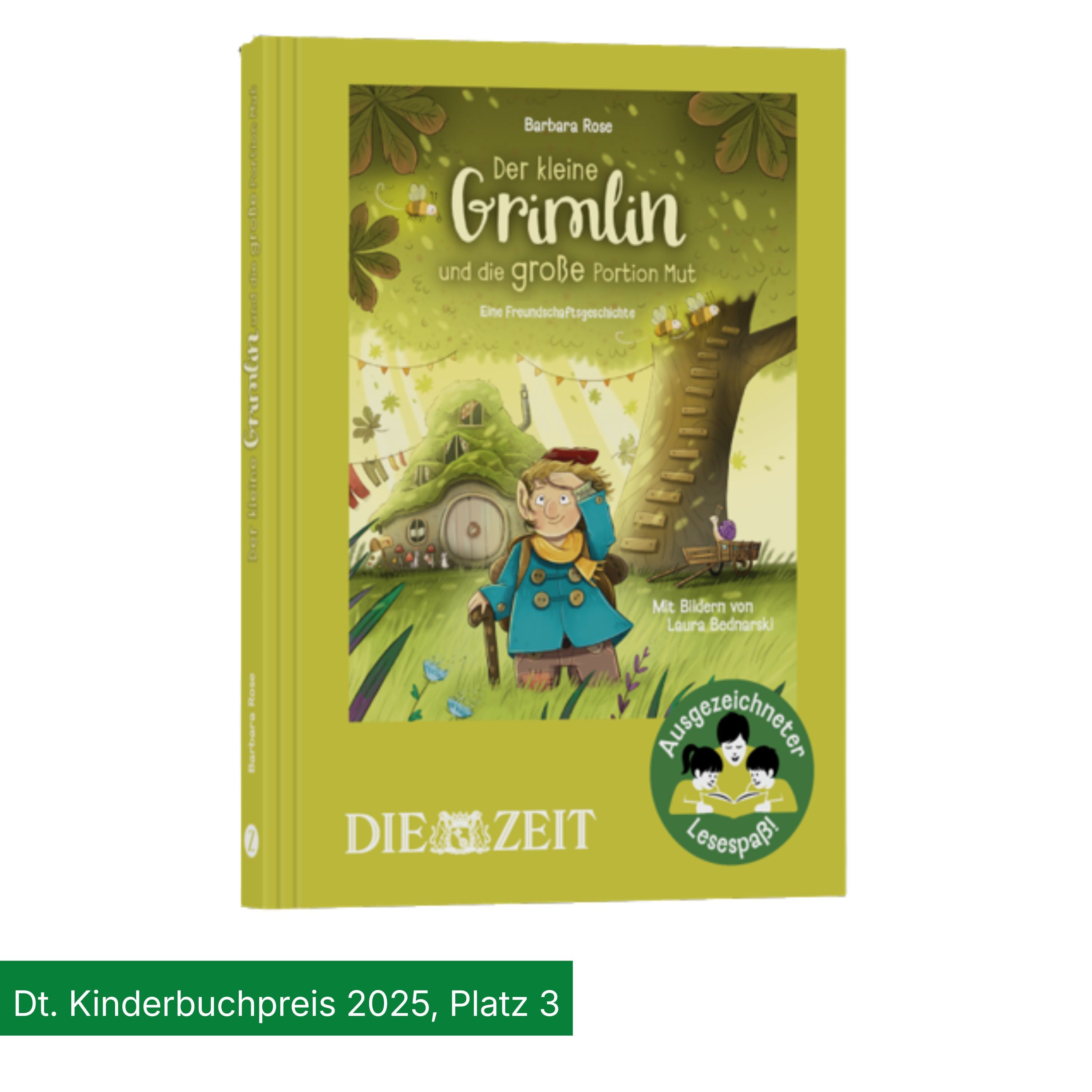 Abbildung des Kinderbuchs "Der kleine Grimlin und die große Portion Mut" von Barbara Rose mit Illustrationen von Laura Bednarski. Das Cover zeigt eine grüne, märchenhafte Waldszene mit dem kleinen Grimlin und einem Vogel, sowie das ZEIT-Edition-Siegel und den Hinweis auf den Deutschen Kinderbuchpreis 2025, Platz 3.