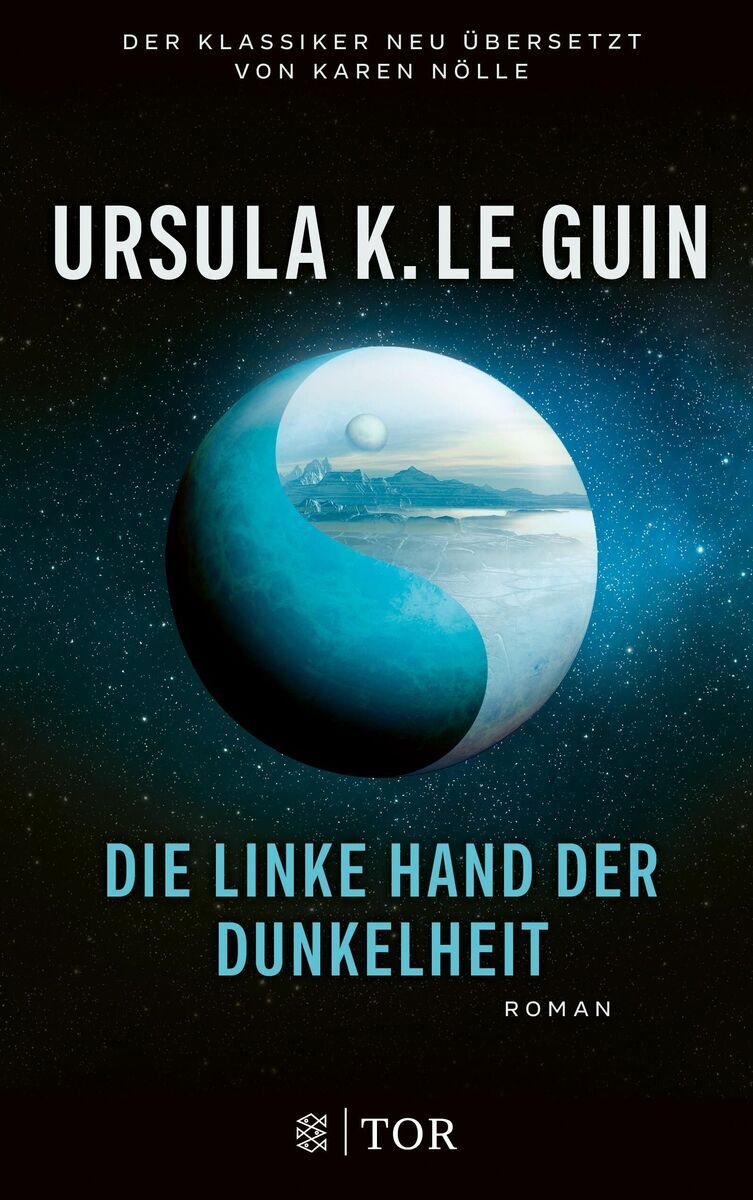 Das Buchcover von 'Die linke Hand der Dunkelheit' von Ursula K. Le Guin zeigt einen Planeten in einer Weltraumszenerie. Der Hintergrund ist dunkel mit einem blau-grünen Planeten und weißer Schrift.