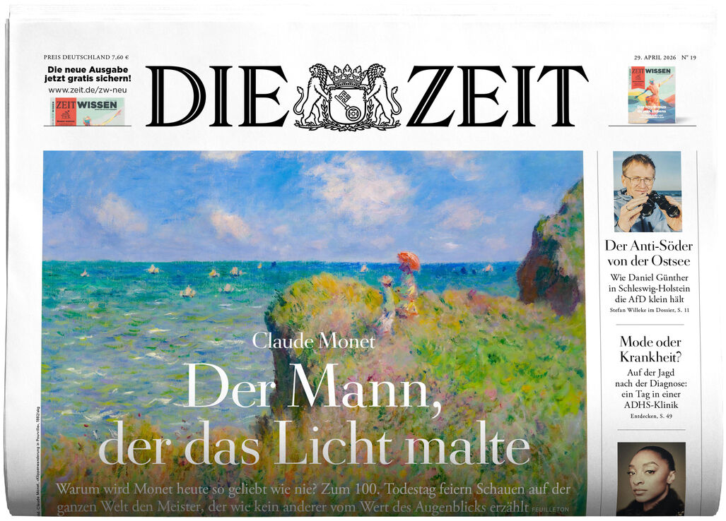 Titelblatt der Zeitung DIE ZEIT 19/2026 mit großem Kunstmotiv von Claude Monet: Küste mit blauem Wasser und grüner Wiese unter blauem Himmel. Artikelüberschrift: "Der Mann, der das Licht malte". Daneben Portraits und weitere Artikelhinweise in beigen und weißen Feldern.