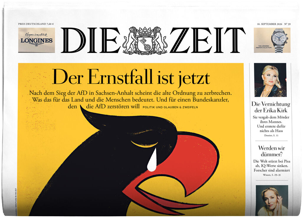 Titelseite der Wochenzeitung DIE ZEIT, Ausgabe 39/2026. Großes Titelbild eines stilisierten schwarzen Vogels mit rotem Schnabel und weißer Träne vor gelbem Hintergrund. Überschrift: Der Ernstfall ist jetzt. Rechts Spalten mit Porträtfotos und Artikeln.