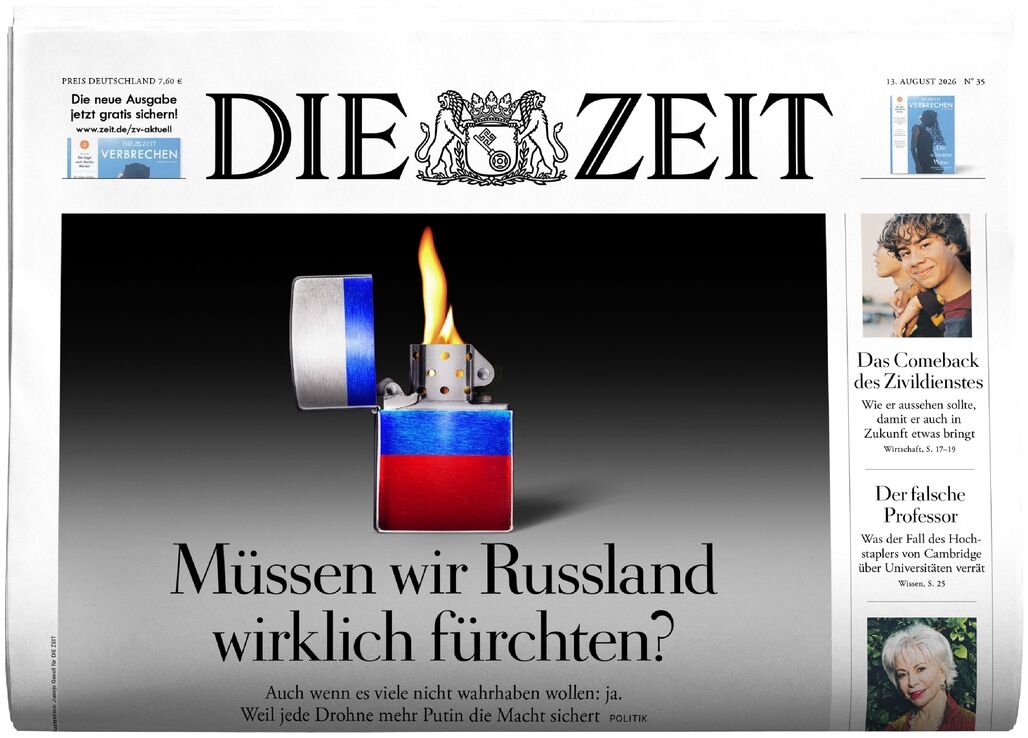 Titelseite der Wochenzeitung DIE ZEIT 35/2026 mit der Schlagzeile 'Müssen wir Russland wirklich fürchten?', darunter ein Feuerzeug in russischen Farben mit brennender Flamme auf schwarzem Hintergrund. Rechts Randspalte mit kleineren Artikeln und Porträts.