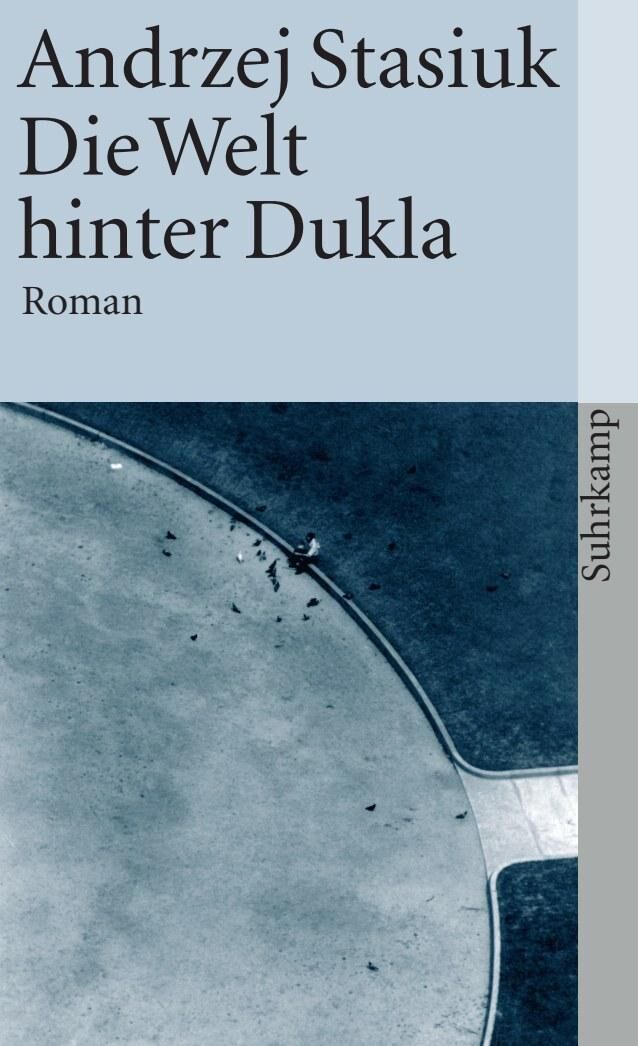 Cover Stasiuk, A: Die Welt hinter Dukla