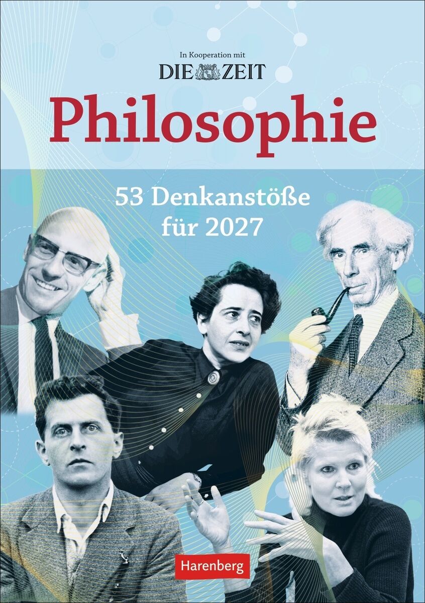 Cover des Kalenders »Philosophie« 2027 vom Athesia Kalenderverlag (DIE ZEIT, Harenberg). Fünf Porträts berühmter Philosophen, große rote Aufschrift „Philosophie“. Leicht strukturierter, heller Hintergrund mit Molekül-Illustrationen, Titel und Verlagslogo sind zu sehen.