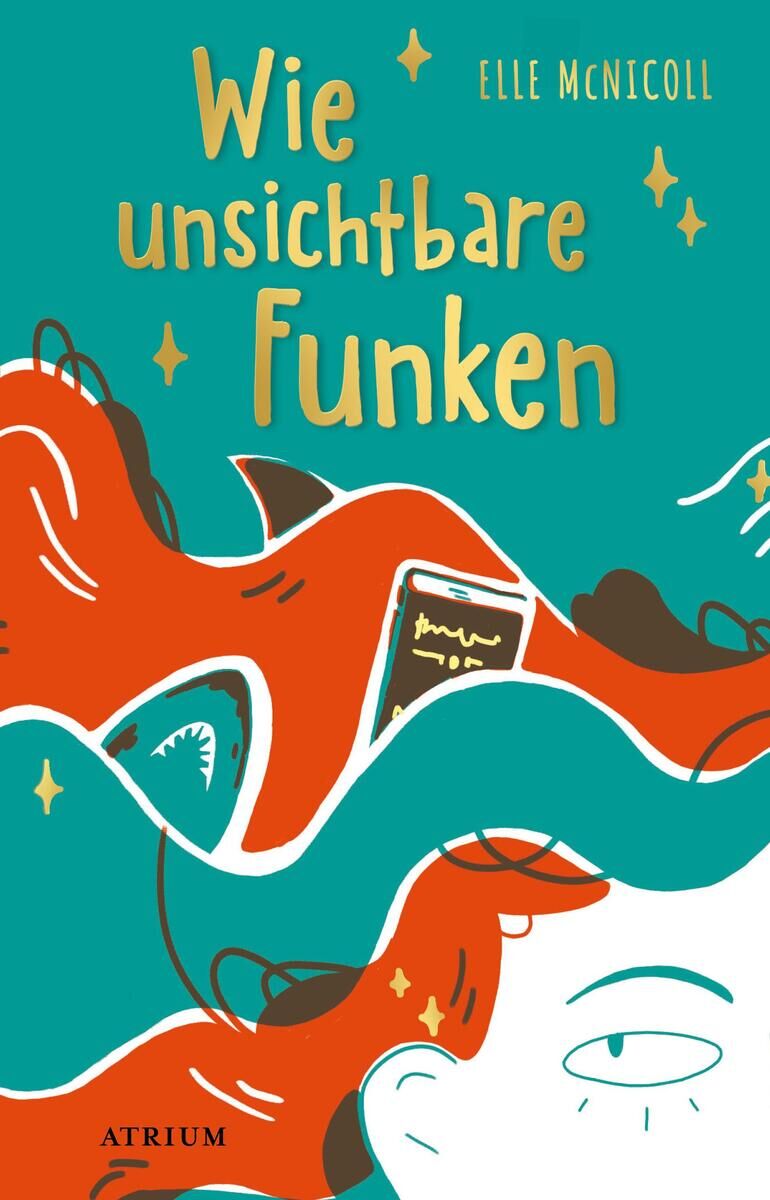 Das Cover des Buches 'Wie unsichtbare Funken' von Elle McNicoll zeigt eine stilisierte Illustration mit überwiegend grünen und orangefarbenen Elementen, darunter ein Mädchen mit roten Haaren und ein Buch umgeben von funkelnden Sternen und Wellen.