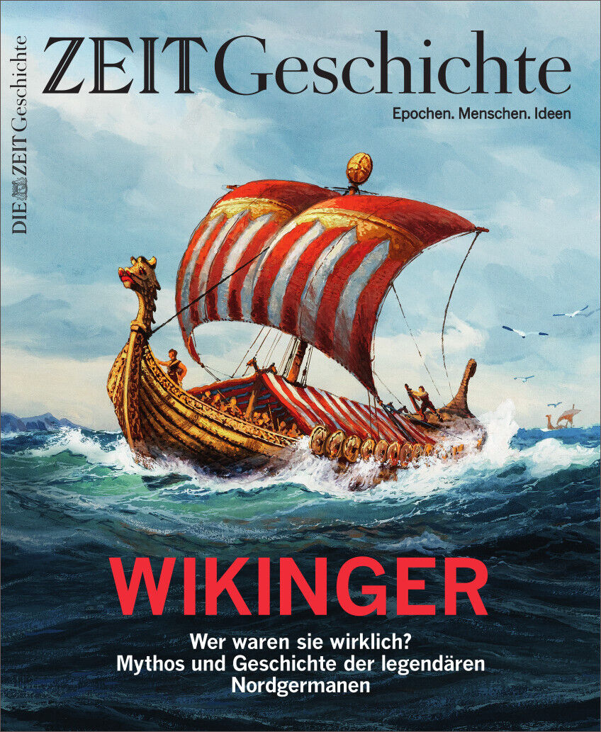 Titel von ZEIT GESCHICHTE 3/24, zeigt ein Wikingerboot mit rotem Segel auf hoher See. Die Überschrift 'Wikinger: Wer waren sie wirklich? Mythos und Geschichte der legendären Nordgermanen' ist zu lesen.
