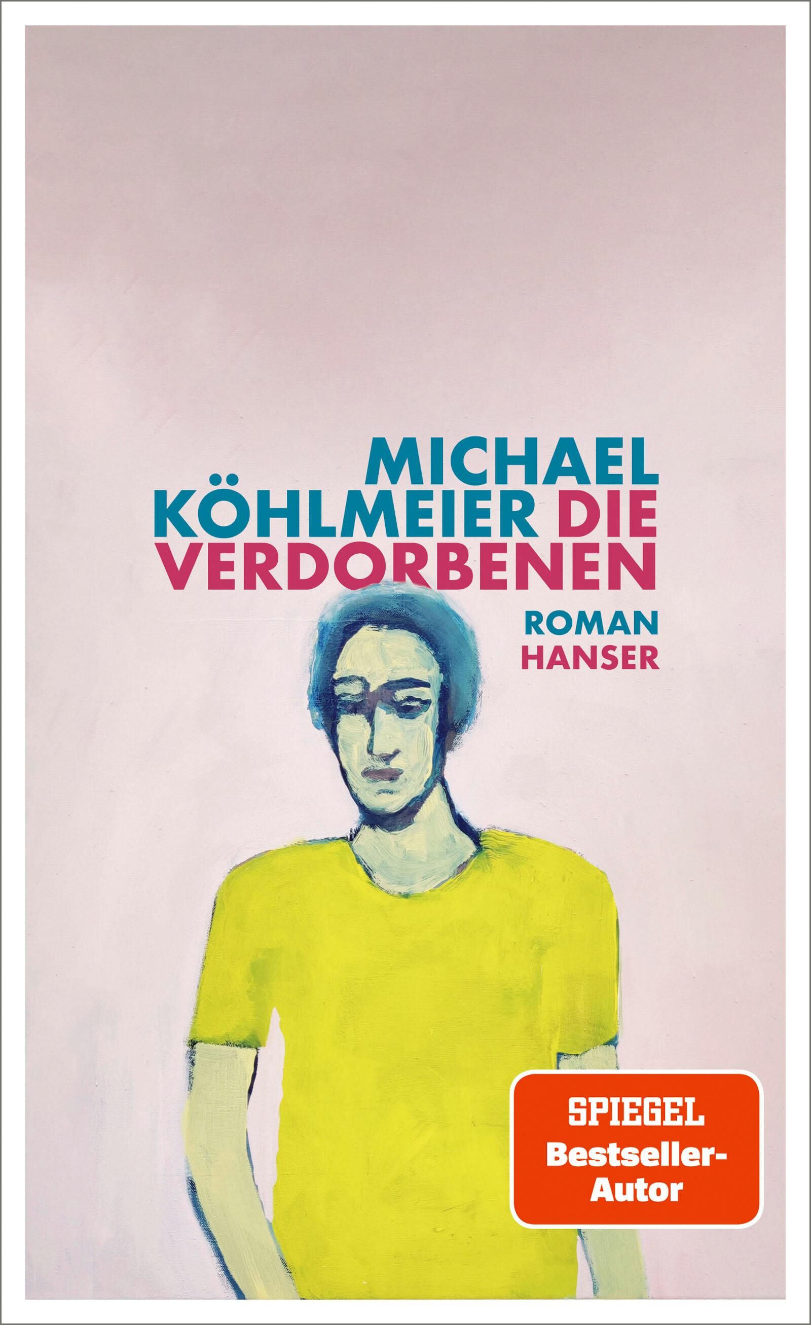 Cover Köhlmeier, M: Verdorbenen