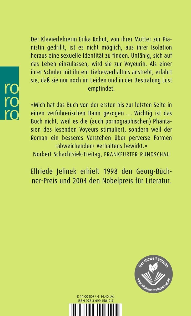 Buchcover von 'Die Klavierspielerin' von Elfriede Jelinek mit grünem und gelbem Hintergrund, einem kurzen Klappentext und Informationen über die Auszeichnungen der Autorin, darunter der Nobelpreis für Literatur und der Georg-Büchner-Preis.