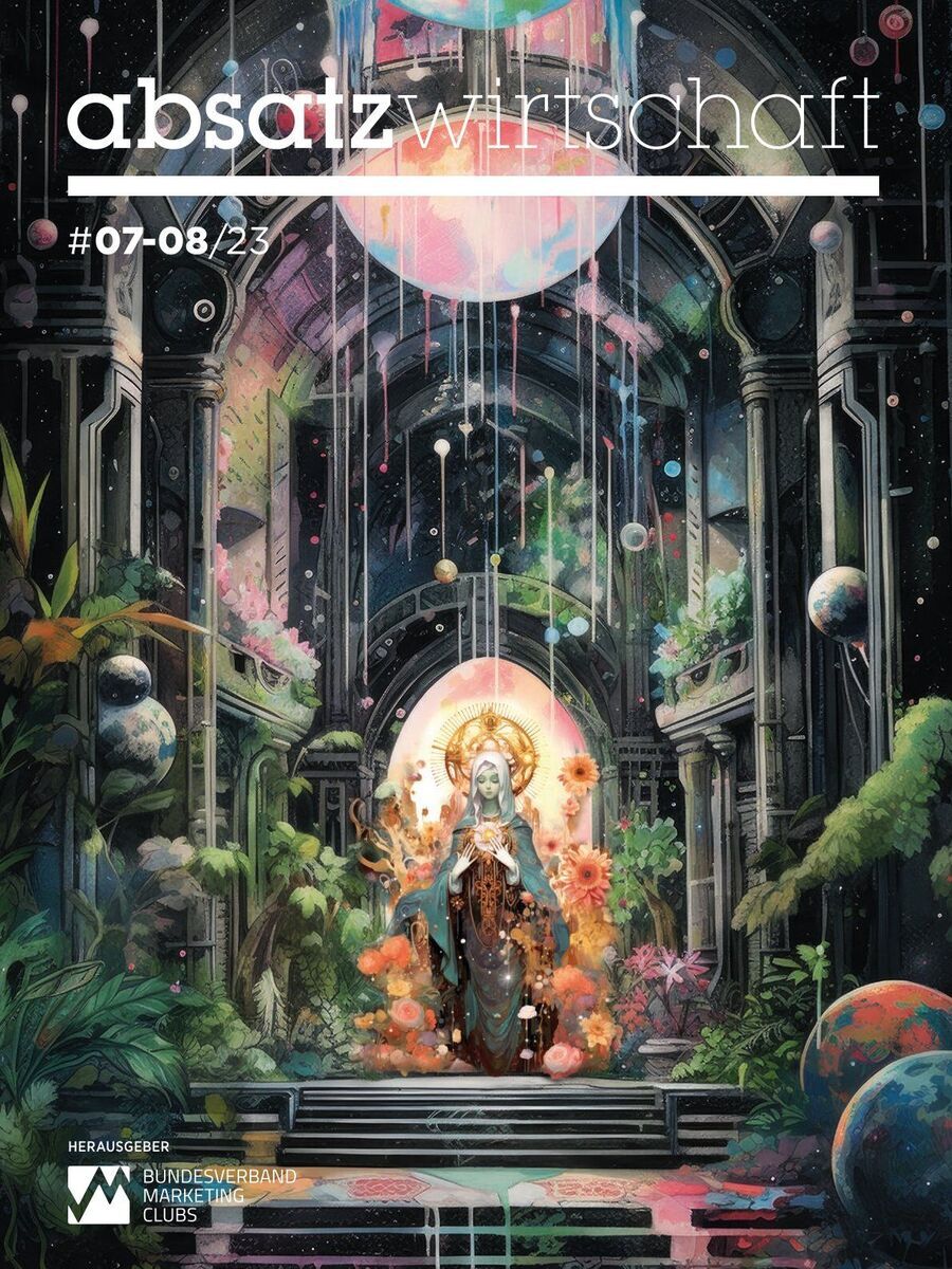 Cover der Fachzeitschrift 'absatzwirtschaft' Ausgabe 07-08/23, zeigt eine detaillierte, farbenfrohe Illustration einer futuristischen Landschaft mit antiken Ruinen und verschiedenen Pflanzen- und Weltraumthemen.