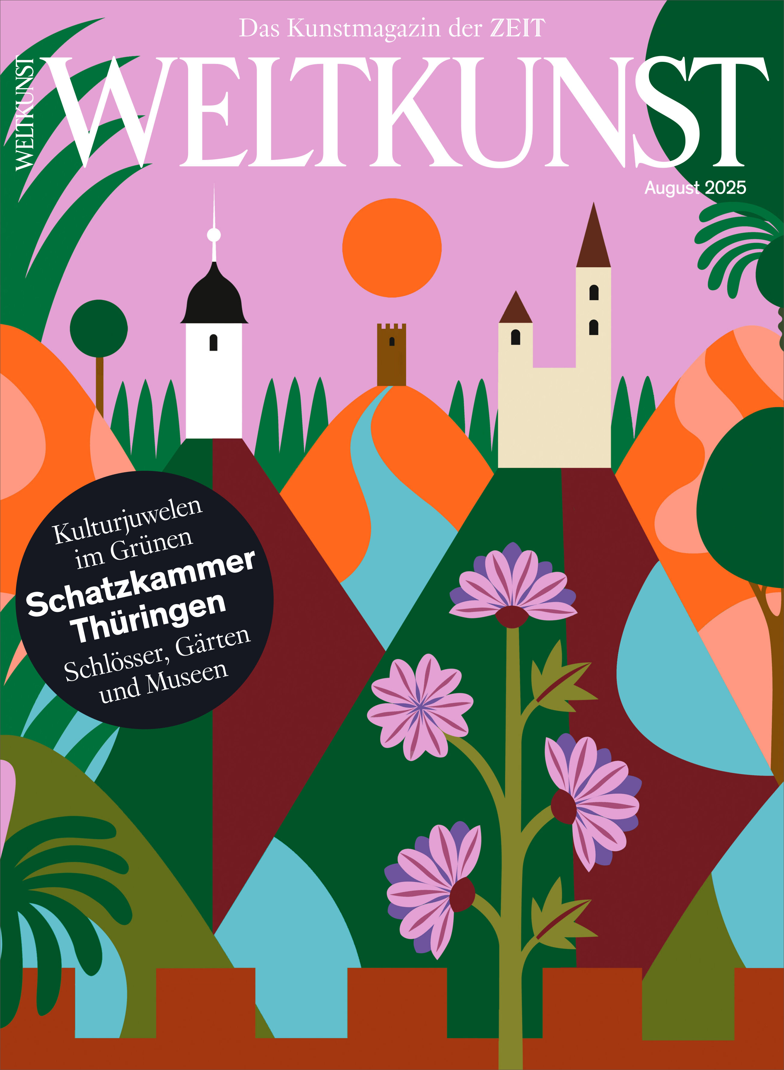 Titelbild des Kunstmagazins 'WELTKUNST Sonderheft Thüringen' mit einer farbenfrohen, stilisierten Landschaft, die Hügel, Burgen, Kirchen sowie große Blüten zeigt. Im Fokus steht ein schwarzer Kreis mit der Aufschrift 'Kulturjuwelen im Grünen Schatzkammer Thüringen Schlösser, Gärten und Museen'. Im oberen Teil ist das Magazin-Logo und die Ausgabe August 2025 zu sehen. Die Illustration vermittelt eine Verbindung aus Natur und Architektur in Thüringen.