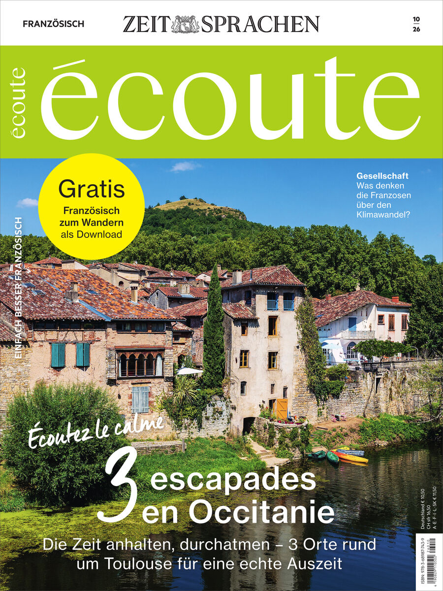 Cover des Écoute Magazins 10/2026 von Spotlight Verlag, mit großem Titel auf hellgrünem Hintergrund. Foto zeigt Häuser an einem Fluss in Occitanie, Frankreich, umgeben von grüner Landschaft. Themen wie Sprachübungen, Reise, Kultur und Alltag stehen im Fokus.
