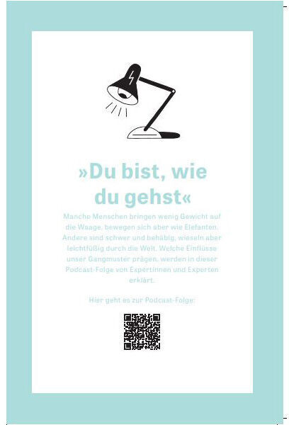Eine Abbildung des Buches ‚ZEIT WISSEN‘ mit dem Titel ‚Woher weißt du das?‘. Das Cover ist hauptsächlich in Türkis, Weiß und Schwarz gehalten. Oben befindet sich eine stilisierte Tischlampe. Darunter sind in türkiser Schrift die Worte ‚Du bist, wie du gehst‘ zu lesen.