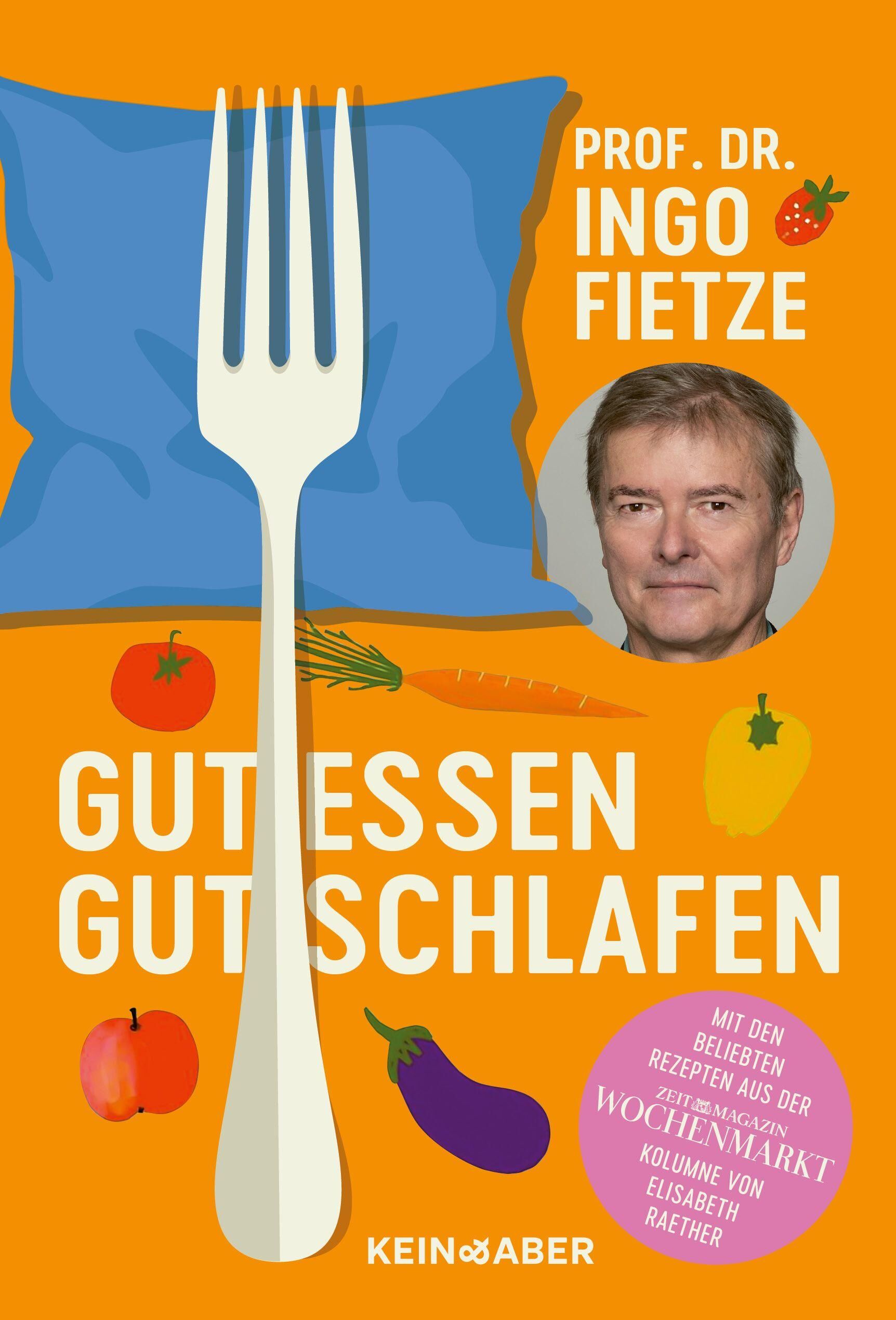 Cover Fietze, I: Gut essen, gut schlafen