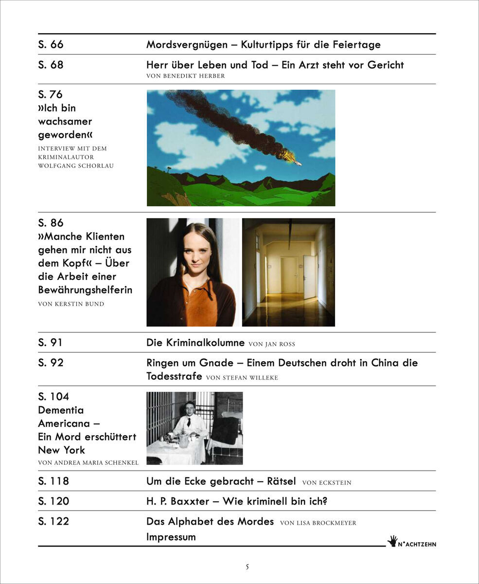 Eine Seite aus dem Magazin ZEIT VERBRECHEN 18/22 zeigt verschiedene Artikel mit Titeln wie 'Mordsvergängen - Kulturtripps für die Feiertage', 'Manche Klienten geben uns Kraft', und 'Demenzia Americana - Mord aus Neid'. Die Seite ist in schwarz und weiß gestaltet, mit Farbfotos und Illustrationen zu den Artikeln.