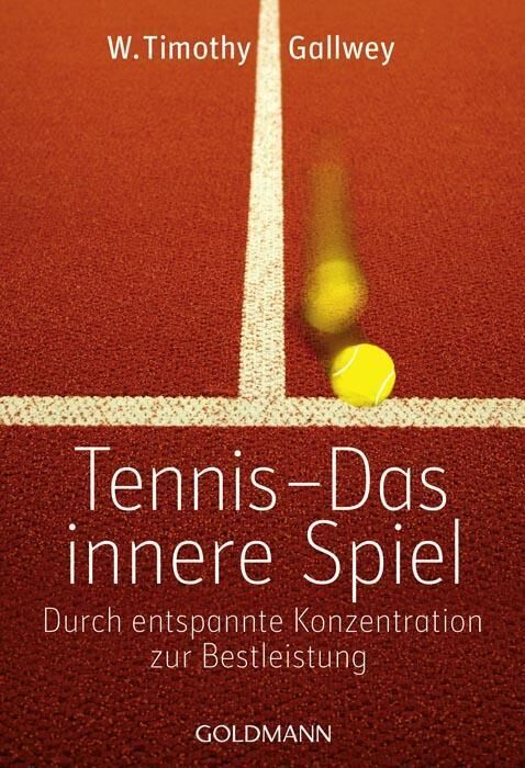 Cover Gallwey, W: Tennis - Das innere Spiel