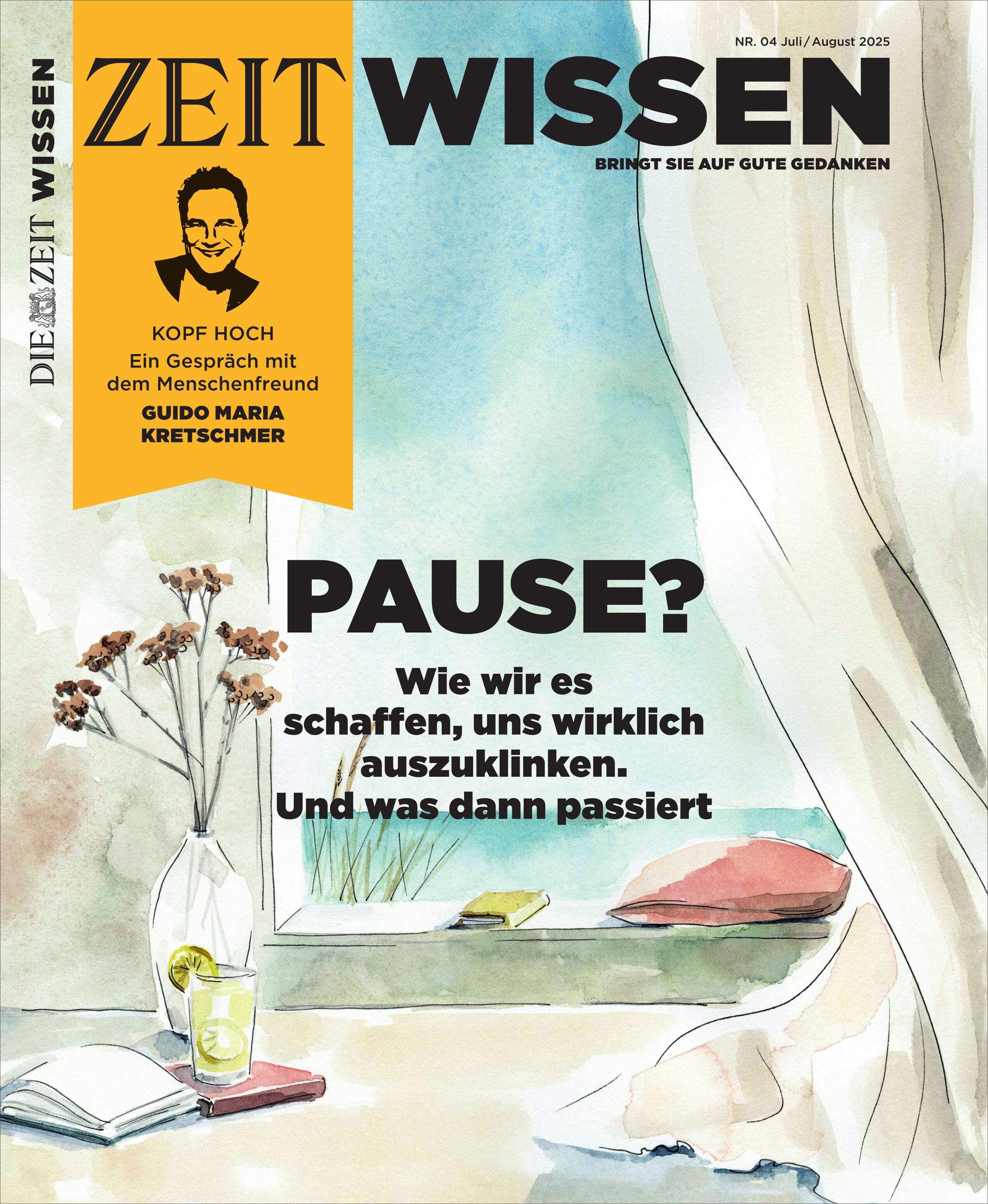 Das Cover des ZEIT WISSEN Magazins Ausgabe 4/2025 zeigt einen hellen, ruhigen Raum mit einem Fenster, durch das Sonnenlicht einfällt. Auf einer Fensterbank stehen eine Vase mit Blüten, ein Glas und ein Buch. Im Vordergrund steht der große Schriftzug 'PAUSE? Wie wir es schaffen, uns wirklich auszuklinken. Und was dann passiert'. Das Design vermittelt Entspannung und die Idee einer bewussten Auszeit.