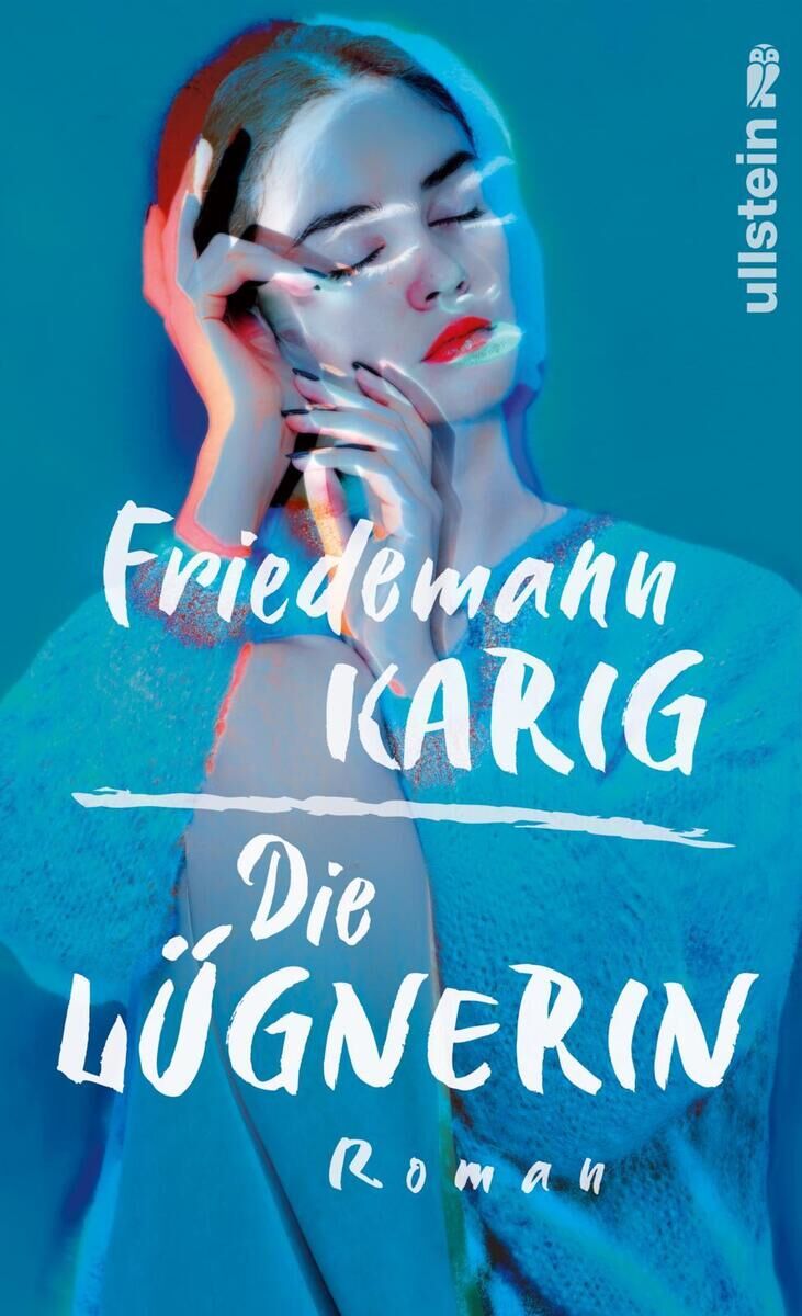 Buchcover des Romans 'Die Lügnerin' von Friedemann Karig, verziert mit einer kunstvollen Illustration einer Frau mit geschlossenen Augen in Blautönen. Der Titel und der Autorname sind in weißer, handschriftlicher Schrift geschrieben.