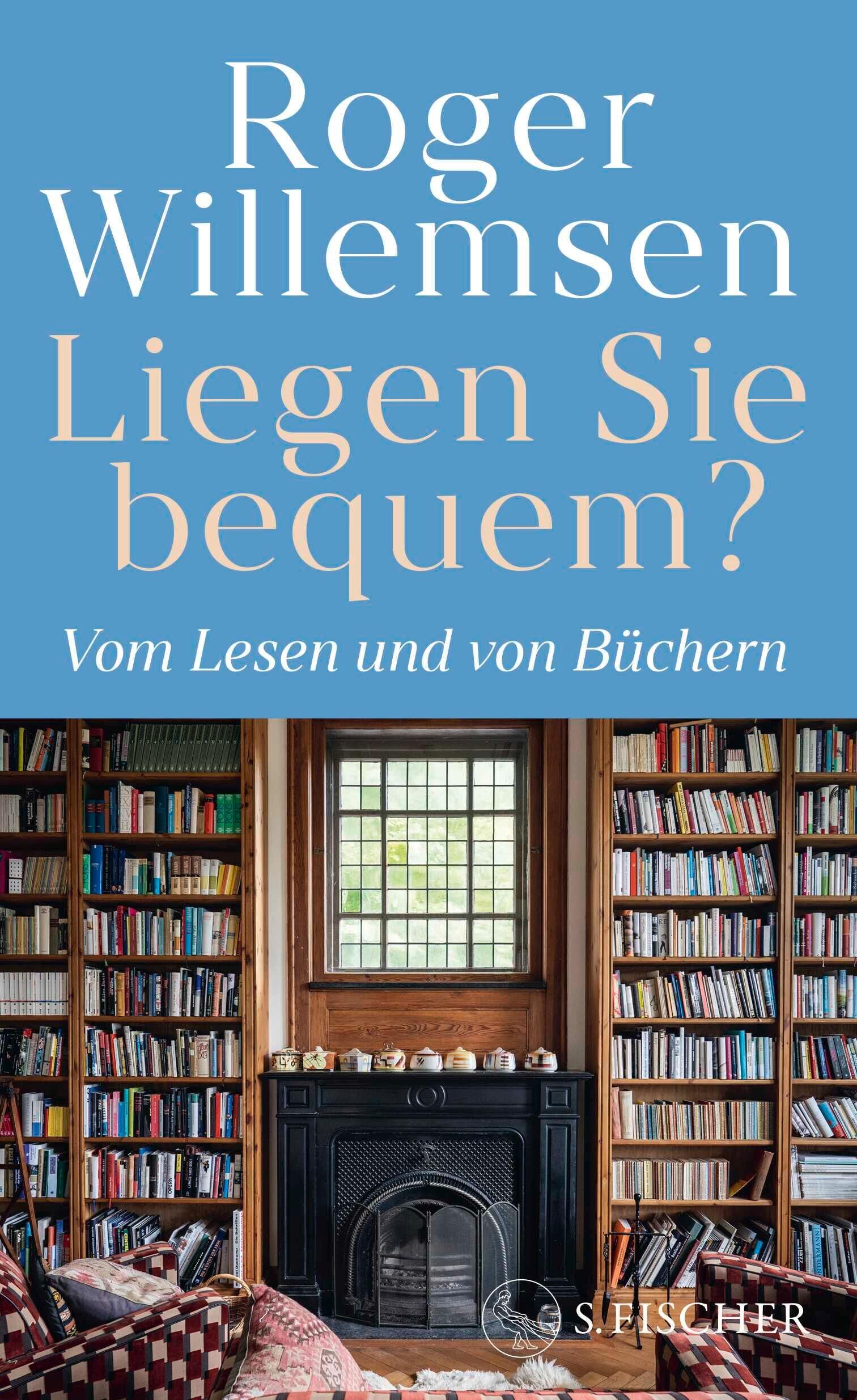 Cover Willemsen, R: Liegen Sie bequem? Vom Lesen und von Büchern