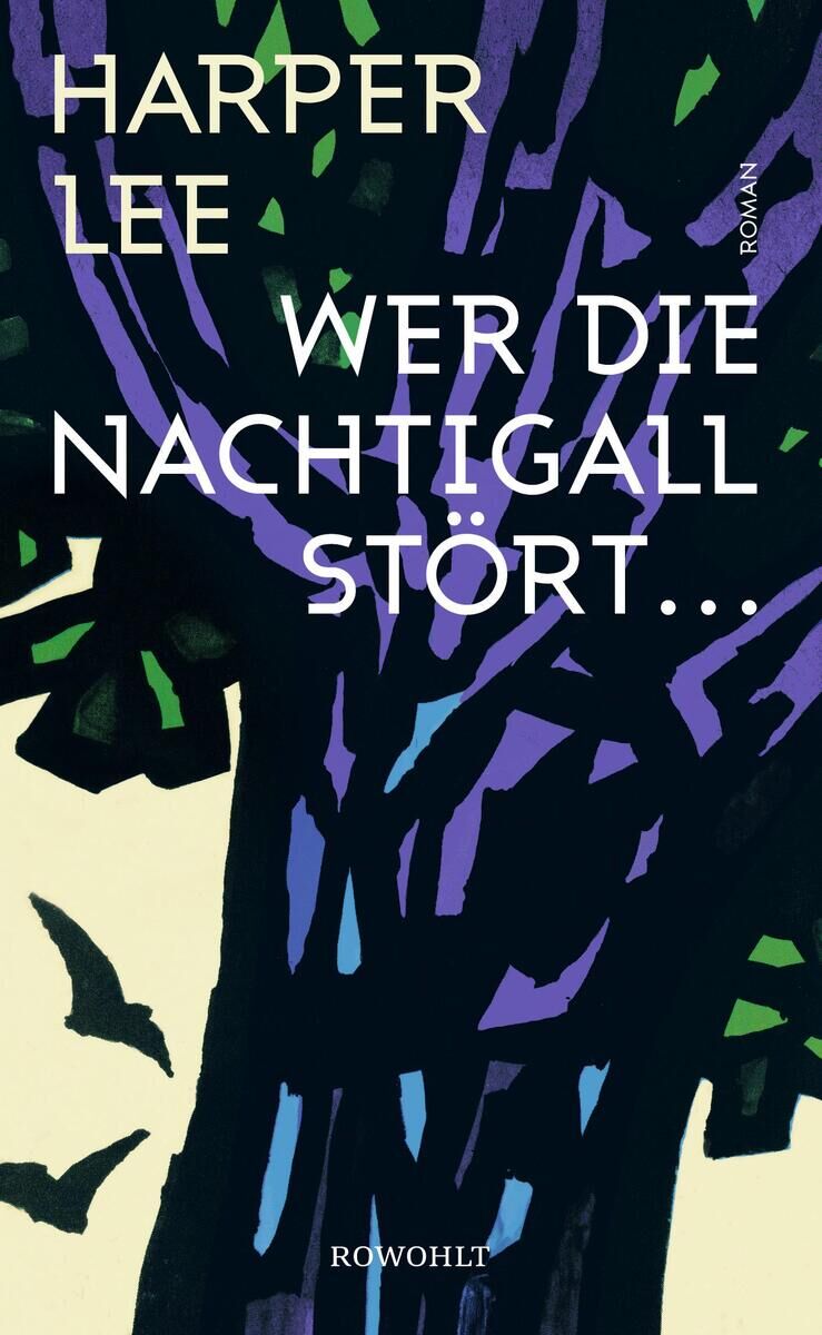 Buchcover von 'Wer die Nachtigall stört...' von Harper Lee. Das Cover zeigt einen stilisierten Baum in grünen und lila Farbtönen vor einem beigen Hintergrund. Der Titel und der Autorname sind oben in großen weißen Buchstaben geschrieben.