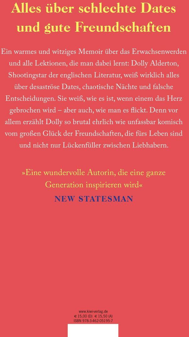 Cover des Buches 'Alles, was ich weiß über die Liebe' von Dolly Alderton. Rot-gelber Hintergrund mit Zitaten und Beschreibungen, die das Memoir als humorvolles und lehrreiches Werk über das Erwachsenwerden, Freundschaften und schlechte Dates loben.