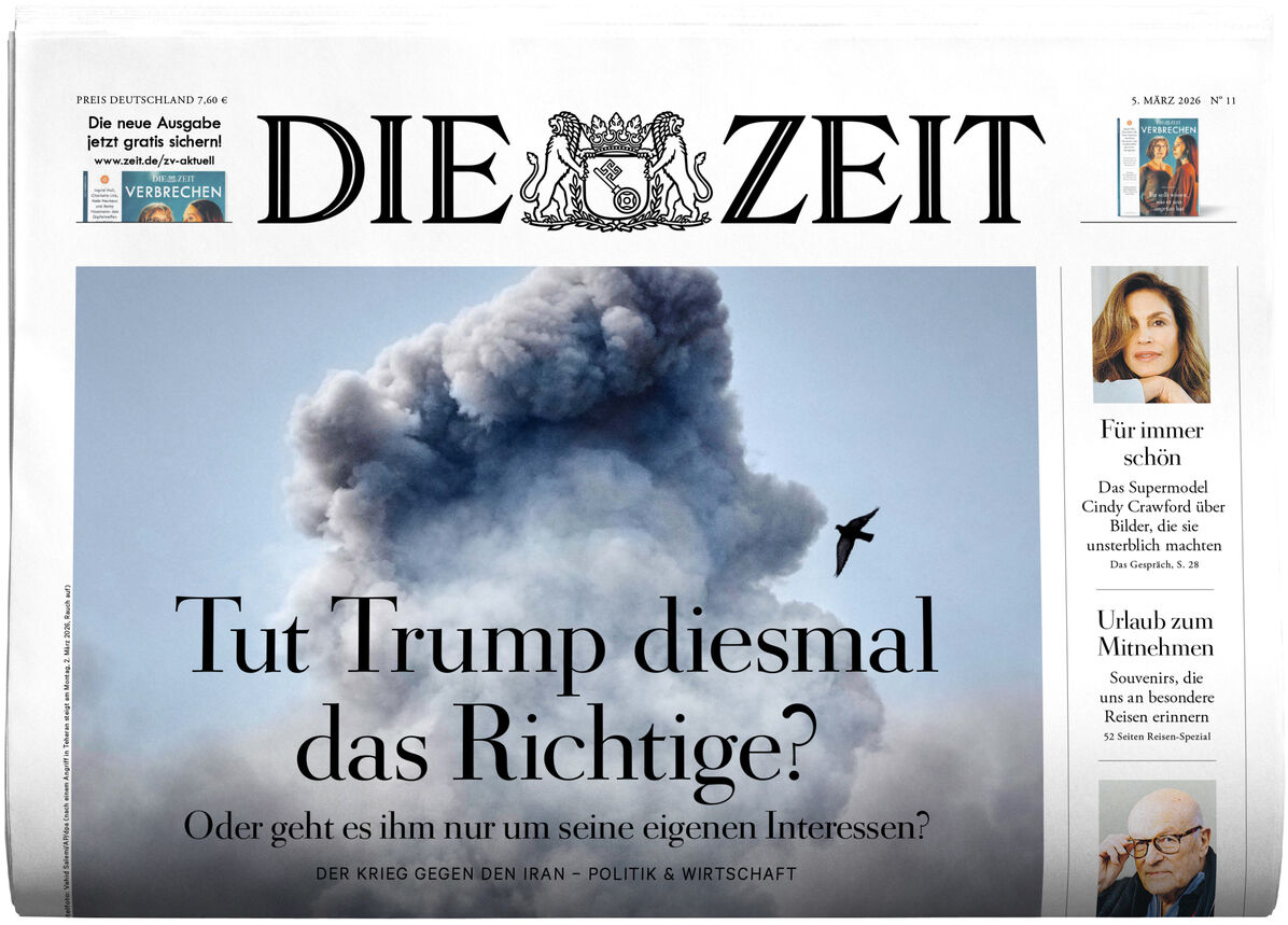 Titelseite der Zeitung DIE ZEIT, Ausgabe 11/2026. Ein großes Foto zeigt eine aufsteigende Rauchwolke am Himmel, davor fliegt ein Flugzeug. Schlagzeile: 'Tut Trump diesmal das Richtige? Oder geht es ihm nur um seine eigenen Interessen?' Rechts am Rand ein Porträtfoto und Kurztexte zu weiteren Artikeln.