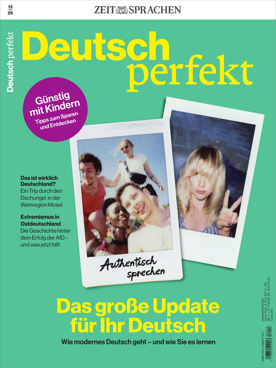 Titelseite des Sprachmagazins „Deutsch perfekt“, Ausgabe 13/2026, von ZEIT Sprachen. Türkisgrüner Grund, gelber Titel und zwei überlappende Polaroidfotos junger Menschen. Texte: „Authentisch sprechen“, „Das große Update für Ihr Deutsch“ und Hinweis „Günstig mit Kindern“.