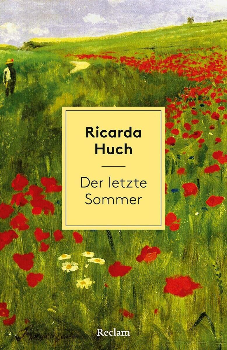 Cover Huch, R: Der letzte Sommer. Eine Erzählung in Briefen