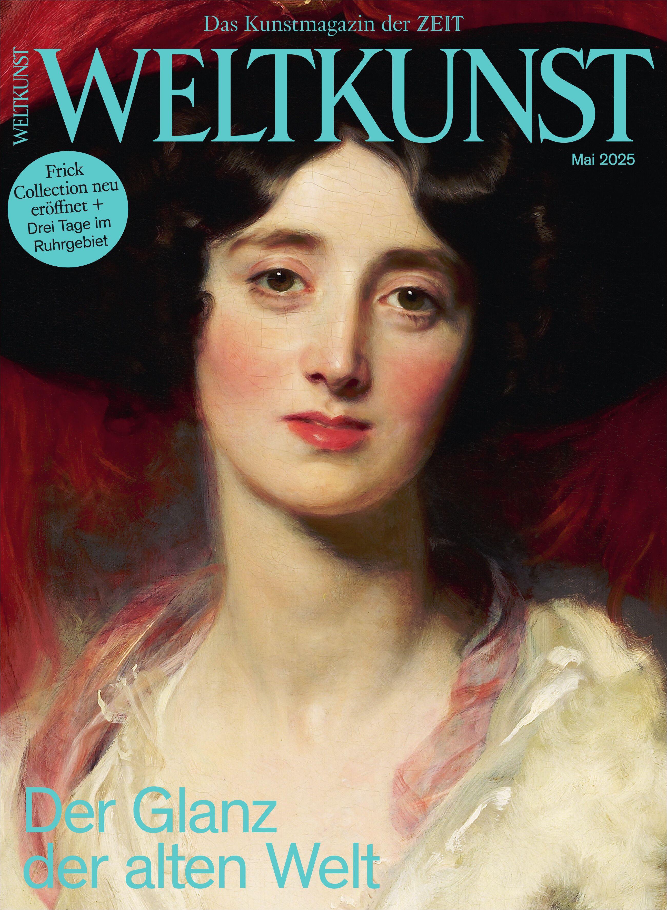 Titelbild der Zeitschrift WELTKUNST mit einem klassischen Porträt einer Frau, Überschrift 'Der Glanz der alten Welt'.