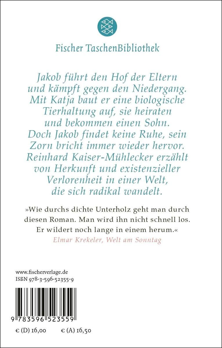 Buchcover von 'Wilderer' von Reinhard Kaiser-Mühlecker, herausgegeben von Fischer TaschenBibliothek. Der Text beschreibt Jakob, der gegen das Schicksal seines Familienhofs kämpft, während seine Frau Katja eine biologische Tierhaltung aufbaut und ein Kind bekommt.