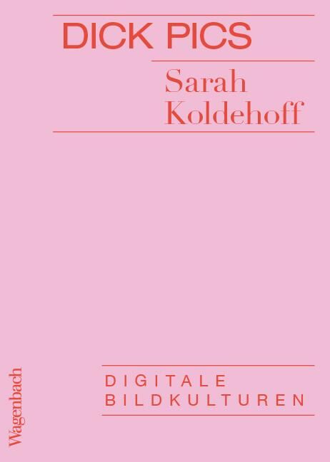 Cover Koldehoff, S: Dick Pics