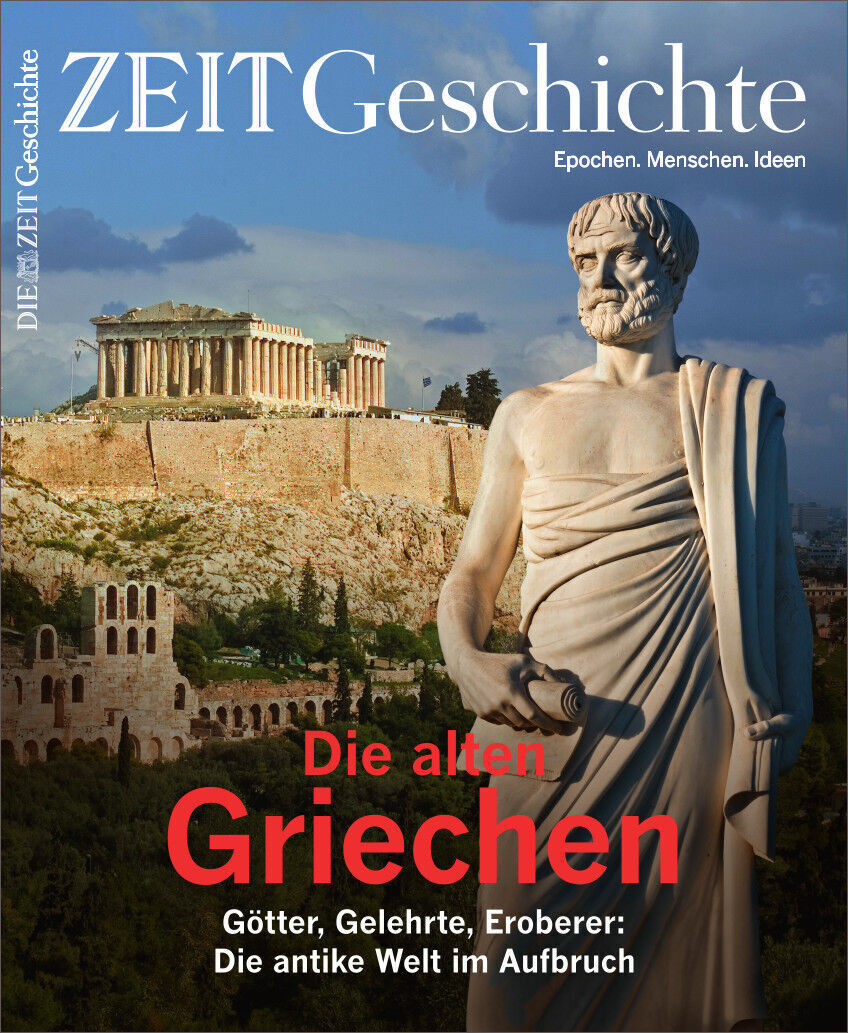 Titelseite der Zeitschrift ZEIT Geschichte Ausgabe 2/22 mit dem Thema 'Die alten Griechen'. Im Vordergrund ist eine Statue eines antiken griechischen Mannes zu sehen, im Hintergrund die Akropolis in Athen. Der Titel ist in roter und weißer Schrift gehalten. Im oberen Bereich steht 'ZEIT Geschichte' in weißer Schrift auf blauem Hintergrund.
