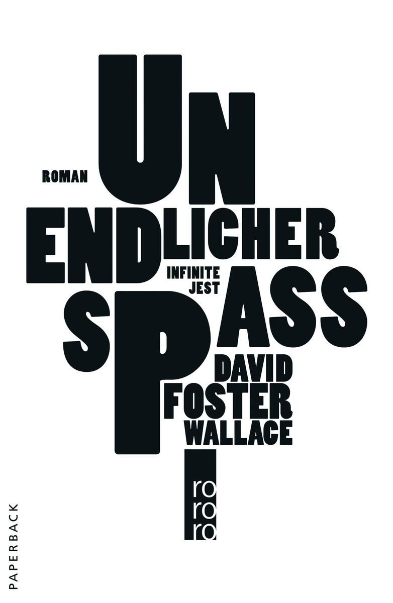 Das Buchcover von 'Unendlicher Spaß' von David Foster Wallace zeigt den Titel in großen, dunkelblauen Buchstaben, die in einem markanten, blockähnlichen Layout angeordnet sind. Der Hintergrund ist weiß, und der Autorname sowie weitere kleine Textelemente sind ebenfalls in Dunkelblau abgebildet.