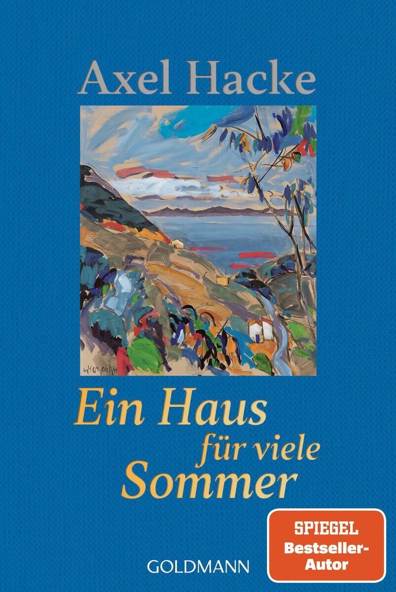 Das Buch 'Ein Haus für viele Sommer' von Axel Hacke. Das Cover zeigt eine farbenfrohe Landschaft mit einem Küstenausblick und einem Haus. Der Titel ist in gelben Buchstaben auf einem blauen Hintergrund geschrieben. Unten rechts befindet sich ein rotes Siegel mit der Aufschrift 'Spiegel Bestseller Autor'.