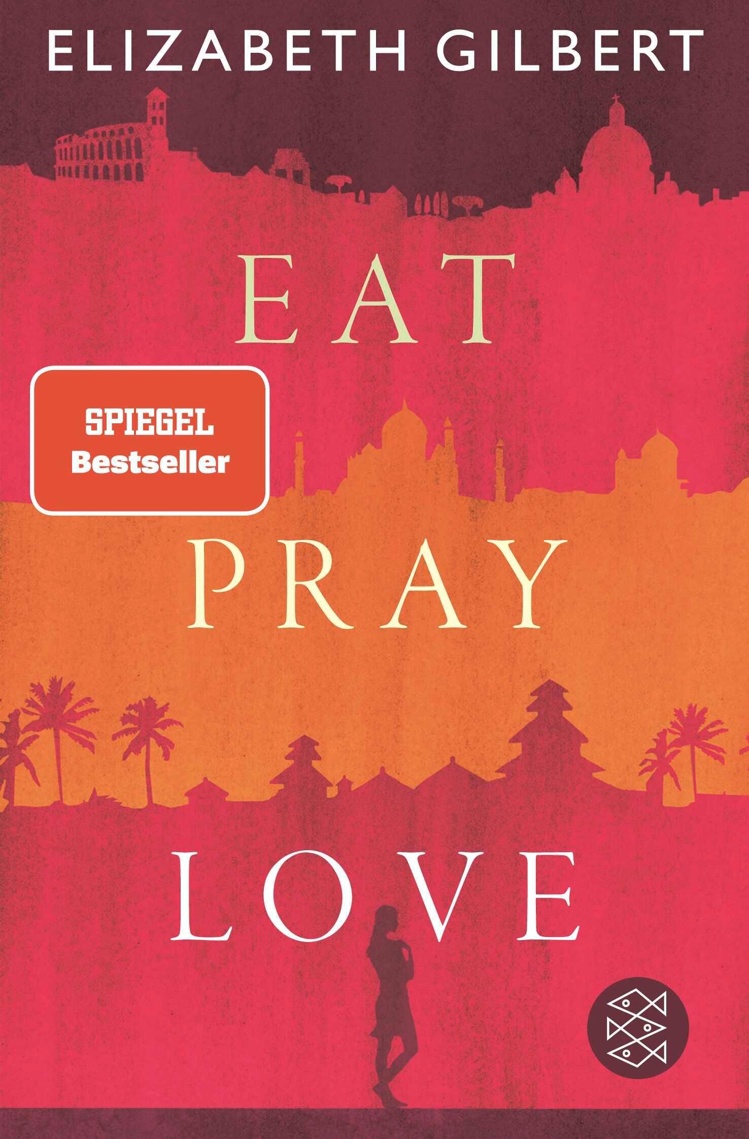 Cover Gilbert, E: Eat, Pray, Love