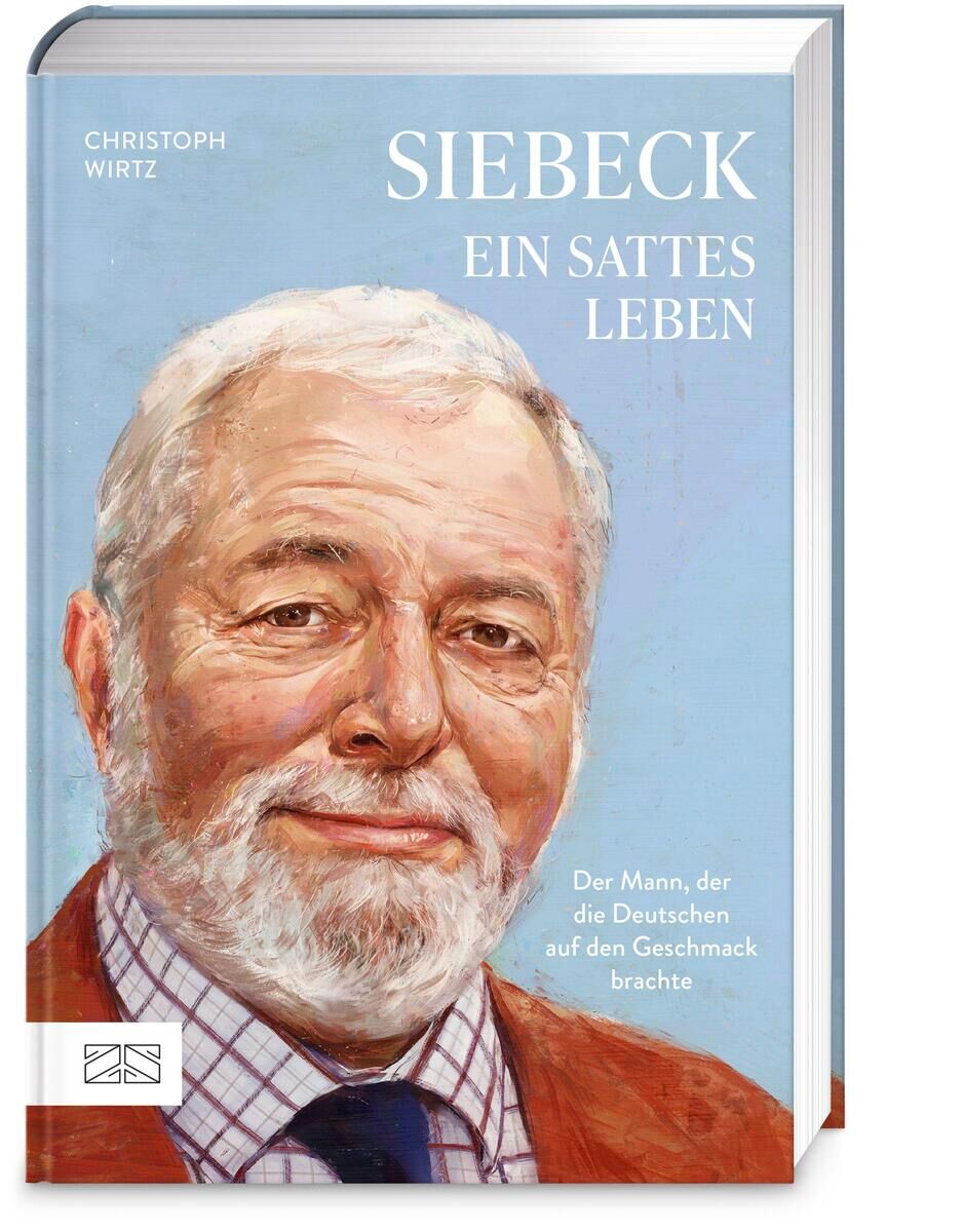 Cover Wirtz, C: Siebeck - Ein sattes Leben