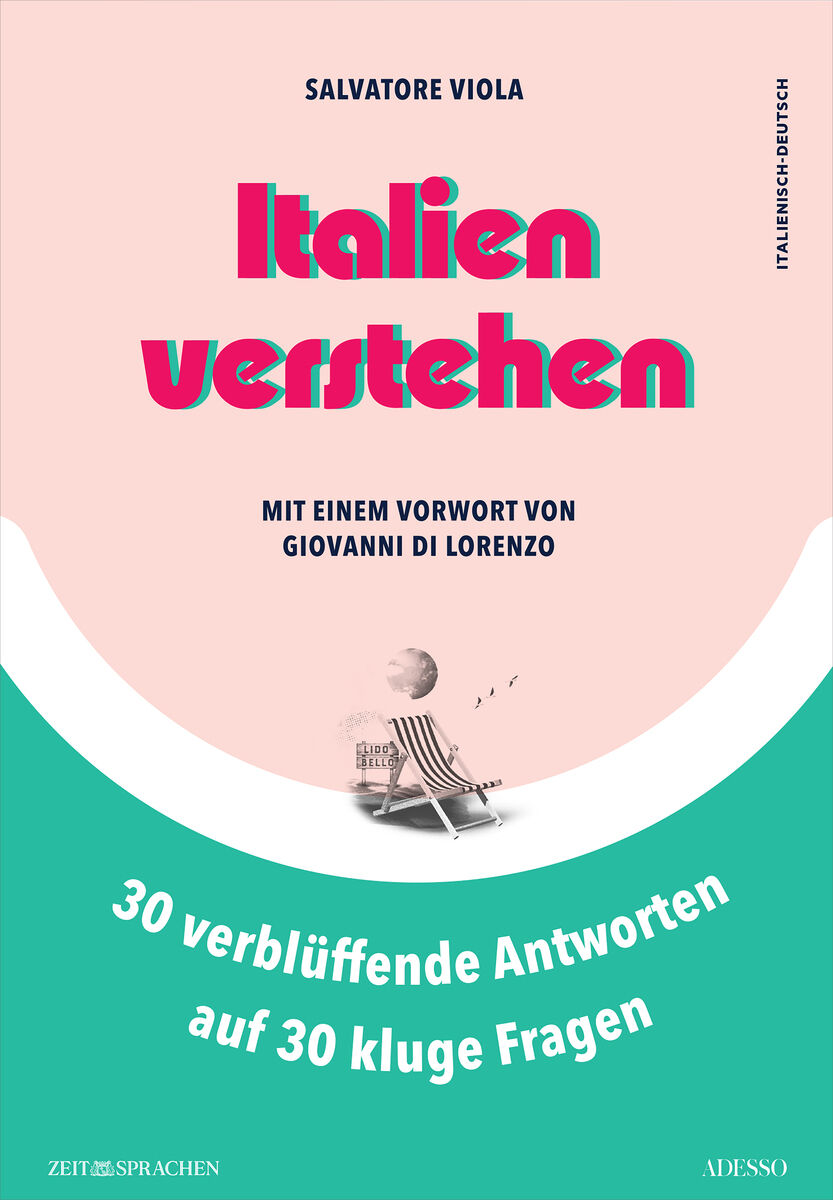 Buchcover von 'Italien verstehen - 30 verblüffende Antworten auf 30 kluge Fragen' von Salvatore Viola mit Vorwort von Giovanni di Lorenzo. Der Hintergrund ist rosa und türkis, mit einem stilisierten Bild einer antiken Säule.