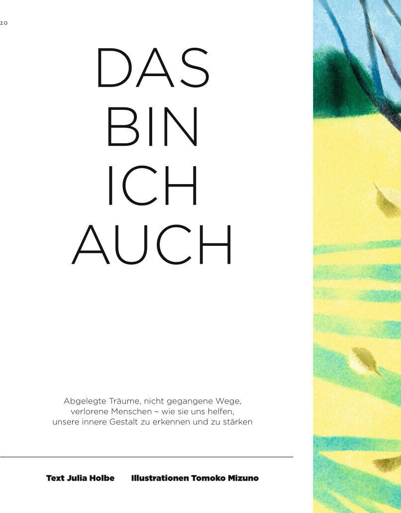 Cover des ZEIT WISSEN Magazins 1/23 mit dem Titel 'Das bin ich auch'. Der Text wird von einem bunten abstrakten Bild mit überwiegend grünen, gelben und blauen Elementen begleitet. Texte von Julia Holbe und Illustrationen von Tomoko Mizuno.