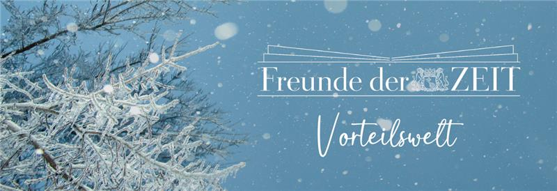Schneebedeckte Äste vor blauem Himmel mit dem Schriftzug 'Freunde der ZEIT Vorteilswelt' und einer stilisierten Buchgrafik darüber.