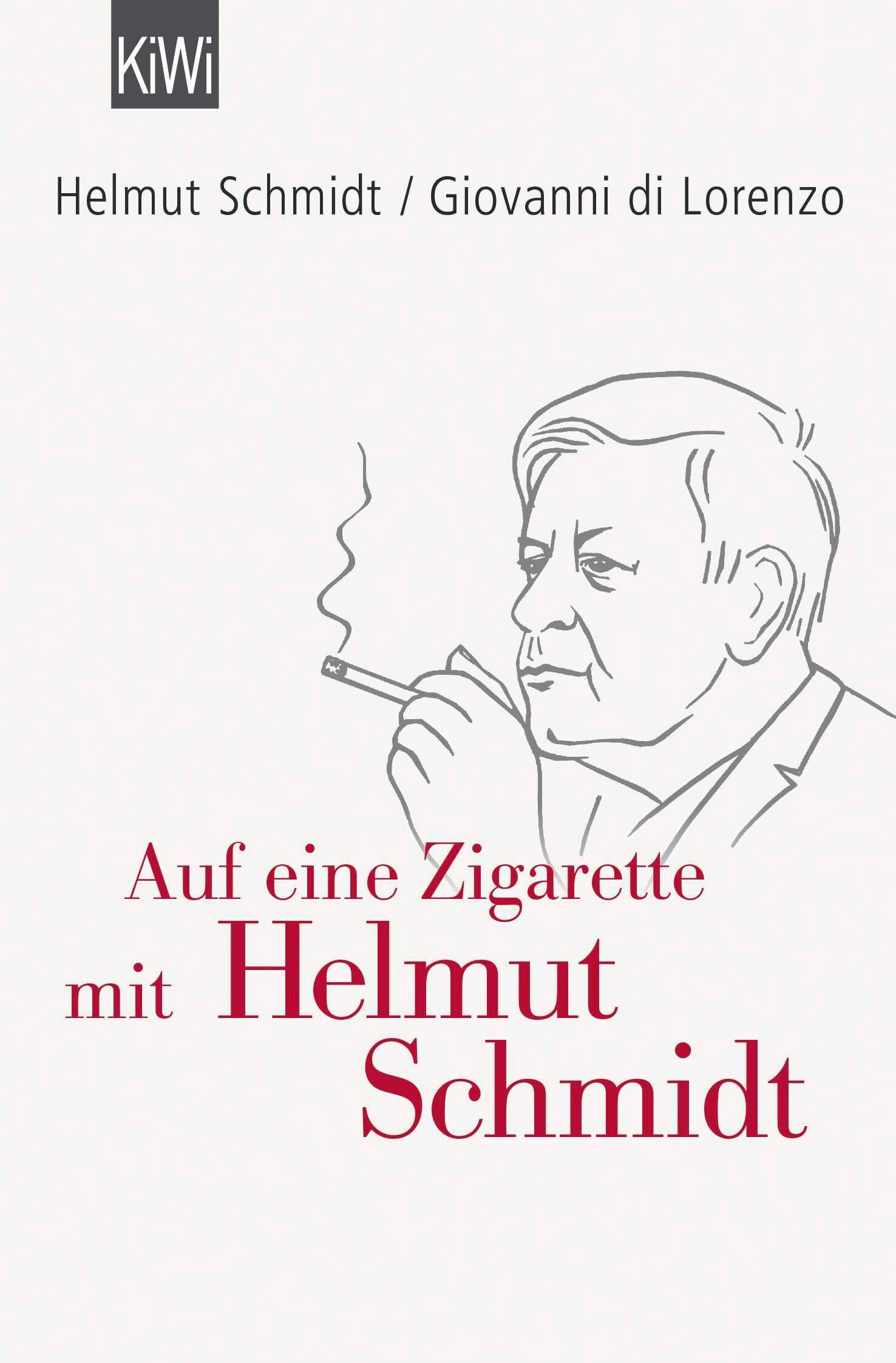 Cover Schmidt, H: Auf eine Zigarette mit Helmut Schmidt