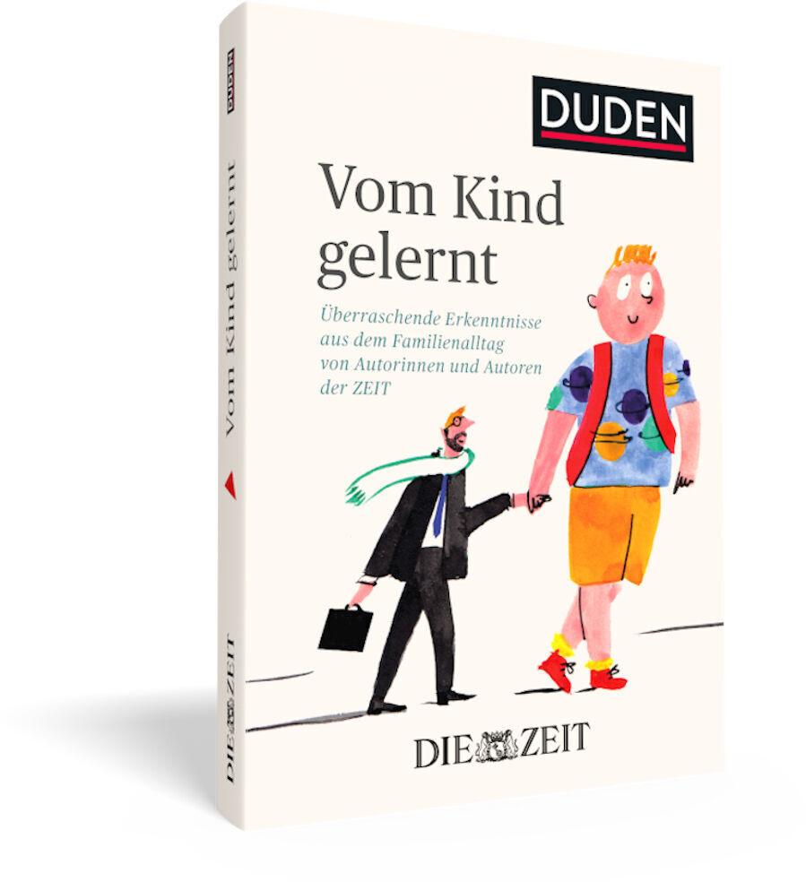 Das Buchcover von 'Vom Kind gelernt' aus dem Duden Verlag zeigt eine Illustration eines Erwachsenen im Anzug, der ein Kind an der Hand hält. Der Titel ist oben links platziert und das Duden Logo ist prominent darauf abgebildet. Ein minimalistisches Design mit weißen Hintergrund und farbenfrohen Akzenten.