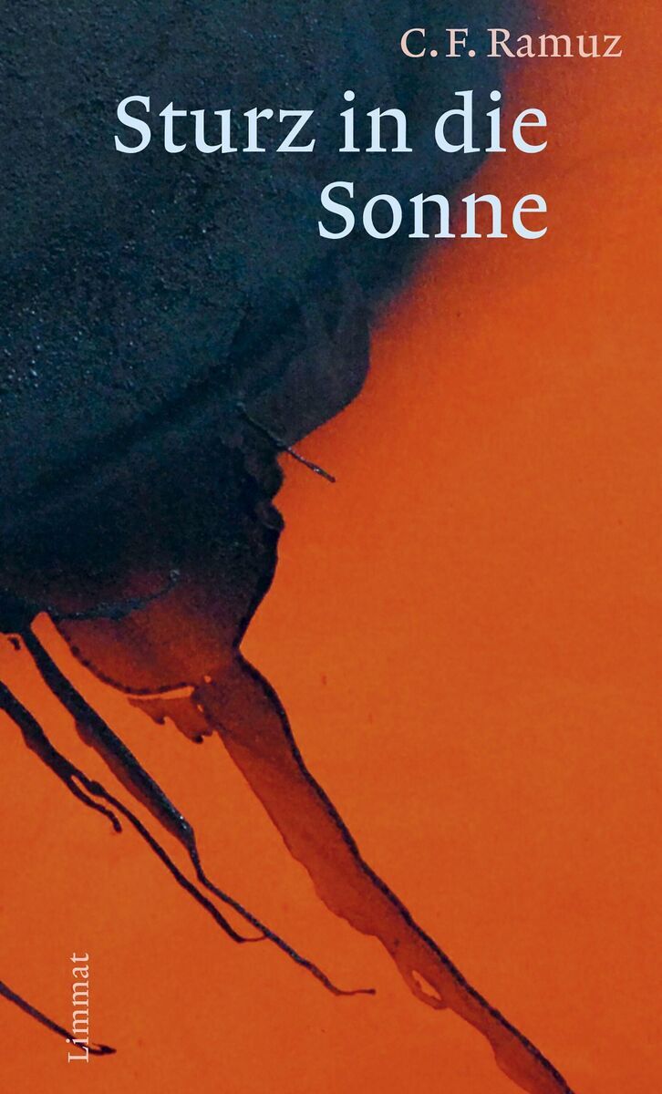 Buchcover von 'Sturz in die Sonne' von C. F. Ramuz, veröffentlicht vom Limmat Verlag. Das Cover zeigt abstrakte schwarze Formen auf einem orangefarbenen Hintergrund.