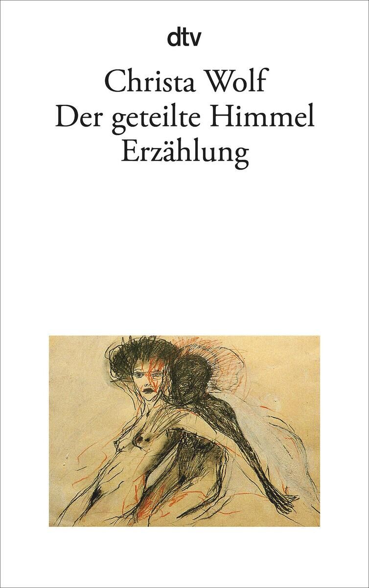 Das Bild zeigt das Buch 'Der geteilte Himmel' von Christa Wolf, veröffentlicht von dtv. Auf dem weißen Cover ist der Titel in schwarzer Schrift gedruckt. Darunter befindet sich eine Zeichnung von zwei abstrahierten Figuren in beigen und grauen Tönen.