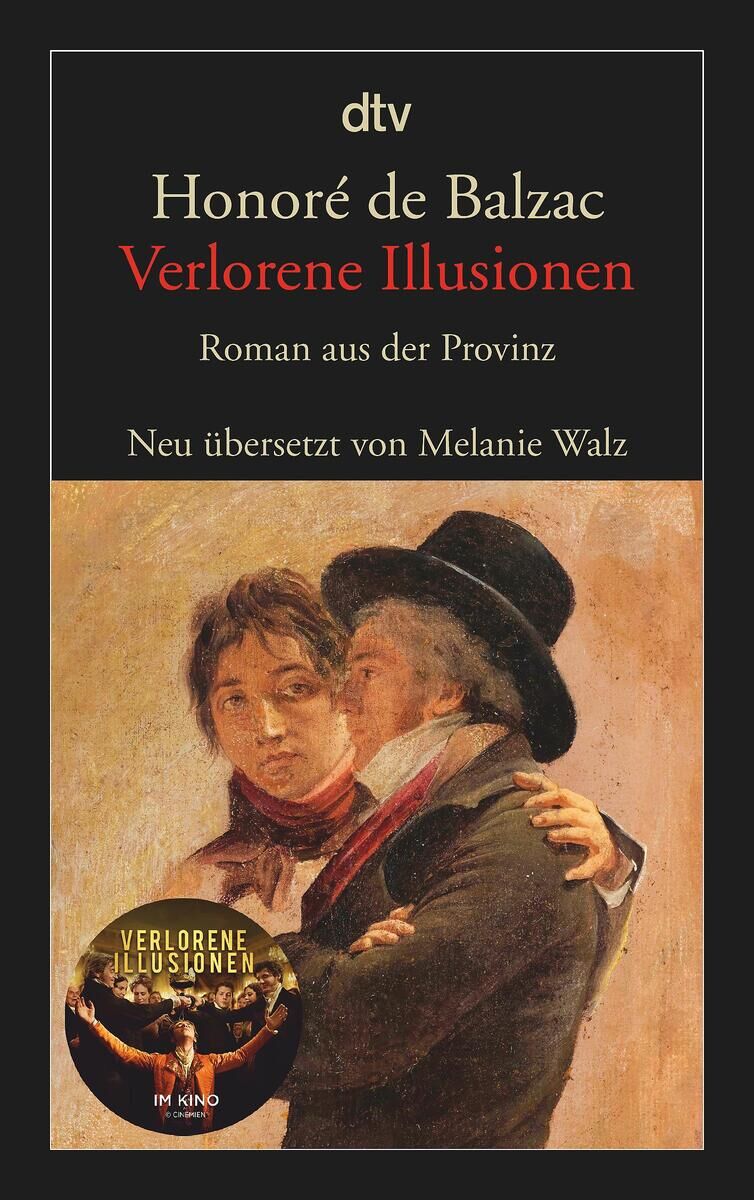 Buchcover von 'Verlorene Illusionen' von Honoré de Balzac, veröffentlicht von dtv. Das Cover zeigt eine Illustration von zwei Männern in historischer Kleidung, mit einem Kino-Emblem für eine Verfilmung.