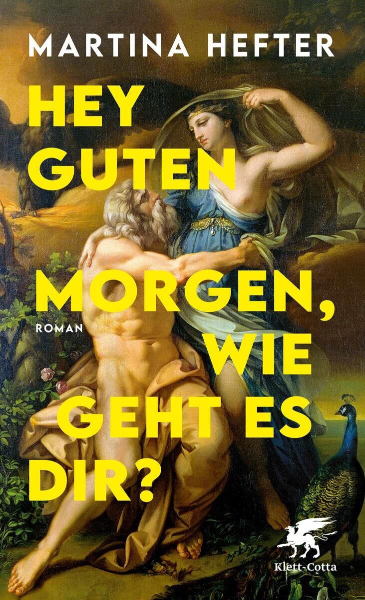 Buchcover von 'Hey guten Morgen, wie geht es dir?' von Martina Hefter. Im Hintergrund ist ein gemaltes Bild von zwei Personen; der Titel ist in gelben Buchstaben auf dem Cover.