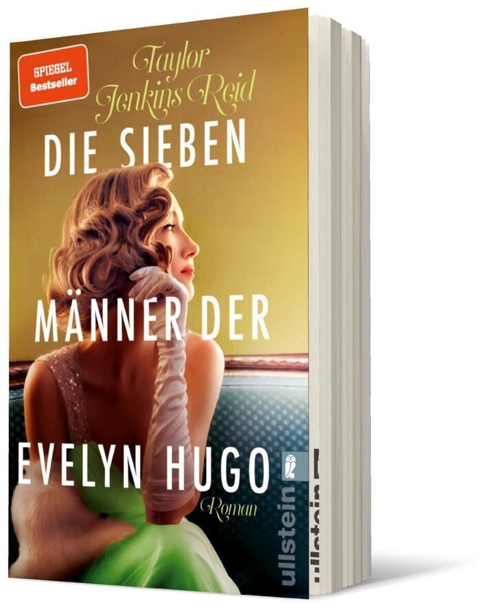 Buchcover von 'Die sieben Männer der Evelyn Hugo' von Taylor Jenkins Reid. Das Cover zeigt eine glamouröse Frau in einem grünen Kleid und langem, sandfarbenem Haar, die seitlich sitzt. Der Hintergrund ist golden mit schwarzen und weißen Schriftzügen der Buchtitel und des Autorennamens. Unten rechts ist das Logo des Ullstein-Verlags.