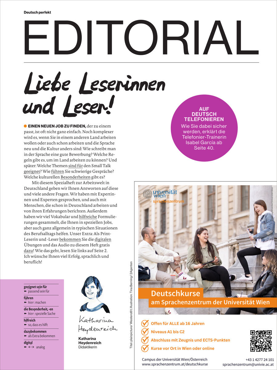 Titelseite eines Magazins mit dem Titel 'EDITORIAL'. Handgeschriebener Schriftzug 'Liebe Leserinnen und Leser!', großes rundes violettes Textfeld, Editorialtext von Katharina Haydlasreich, unten rechts Werbung für Deutschkurse an der Universität Wien mit vier jungen Erwachsenen im Gespräch auf dem Campus.