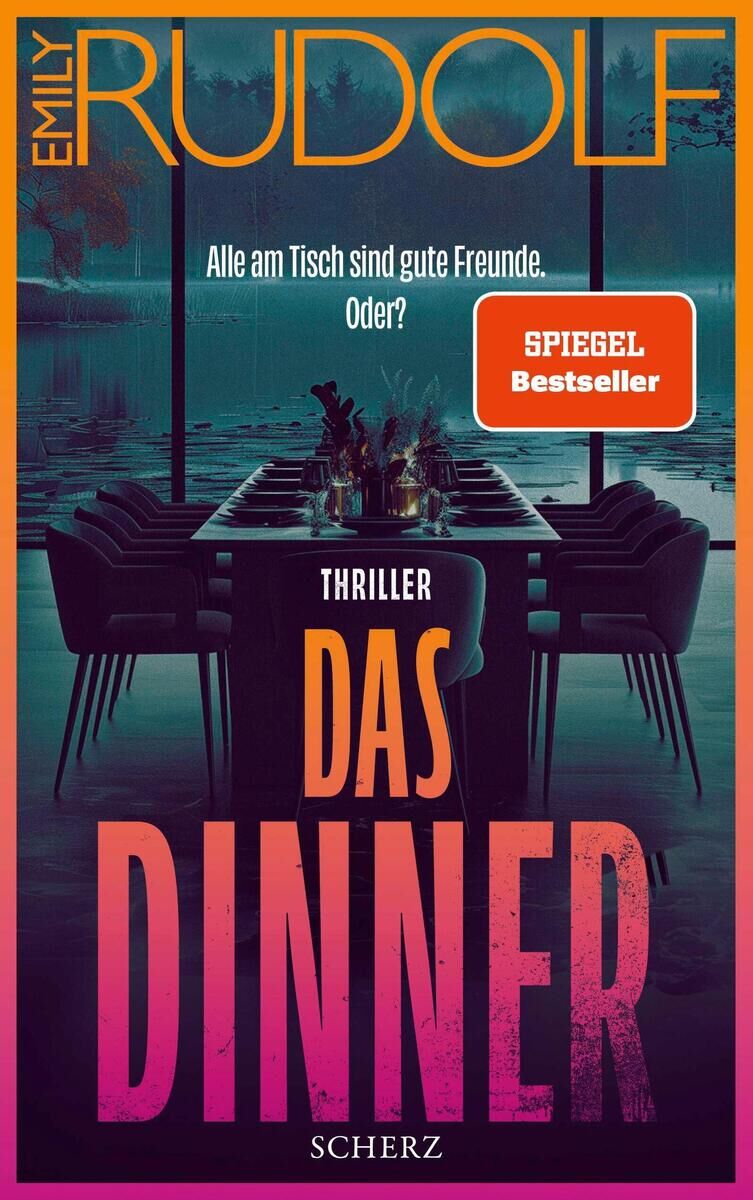 Cover Rudolf, E: Das Dinner - Alle am Tisch sind gute Freunde. Oder?