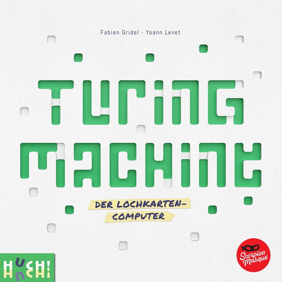 Cover eines Brettspiels namens 'Turing Machine' mit großem, grünem Schriftzug auf weißem Hintergrund. Darunter steht 'Der Lochkarten-Computer'. Die Ecken haben die Logos von HUCH! und Scorpion Masqué.