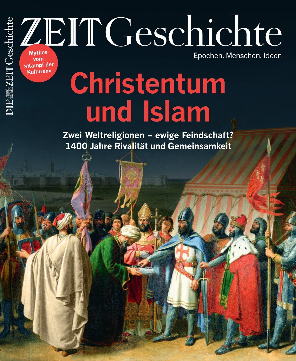 Titelbild des Magazins ZEIT GESCHICHTE mit dem Schwerpunkt Christentum und Islam. Im Zentrum historisches Gemälde: Vertreter des Christentums und des Islams stehen sich in farbenprächtigen Gewändern gegenüber, ein Zelt im Hintergrund, zahlreiche Details, ernste Stimmung.