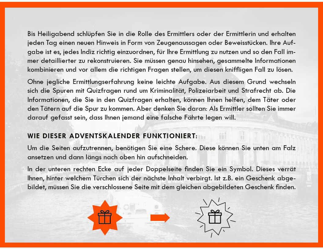 ZEIT VERBRECHEN - Der Adventskalender in weiß, orange und schwarz. Text erklärt Funktionsweise des Krimi-Rätsel-Adventskalenders mit Geschenk-Symbolen und Pfeilen.