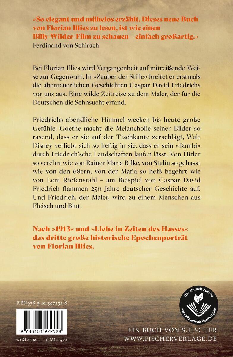 Ein Buchcover von 'Zauber der Stille' von Florian Illies. Das Cover zeigt den Titel und eine Zusammenfassung des Inhalts auf gelbem Hintergrund mit schwarzem Text.